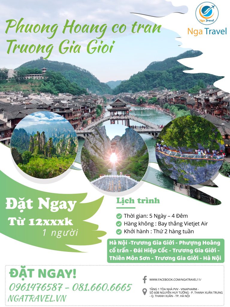 TOUR TRƯƠNG GIA GIỚI – PHƯỢNG HOÀNG CỔ TRẤN 5N4D